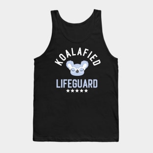 Koalafied Lifeguard - Funny Gift Idea for Lifeguards Tank Top